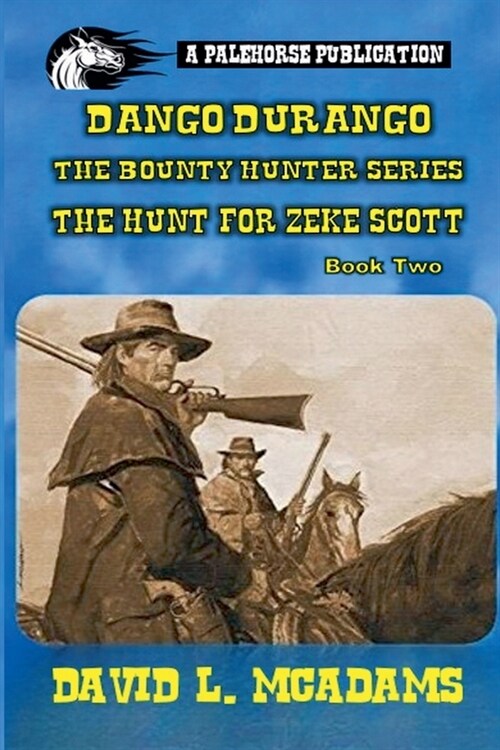 Dango Durango-The Bounty Hunter Series-Book 2 (Paperback)