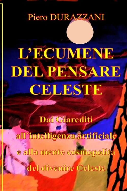 LEcumene del Pensare Celeste (Paperback)