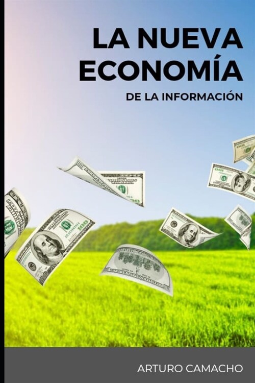 La Nueva Econom? de la Informaci? (Paperback)