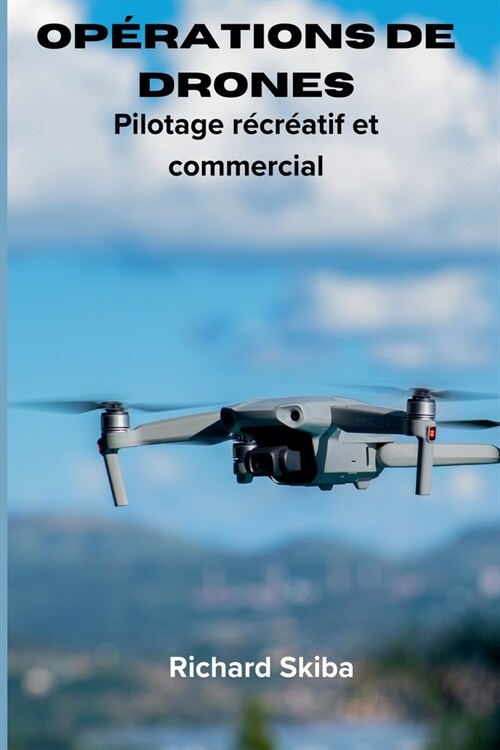 Op?ations de drones (Paperback)
