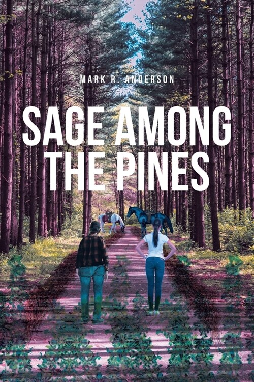 Sage among the Pines (Paperback)