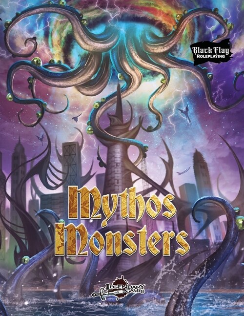 Mythos Monsters (Black Flag Roleplaying) (Paperback)