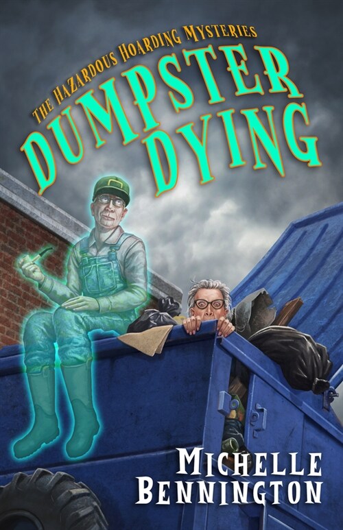 Dumpster Dying (Paperback)