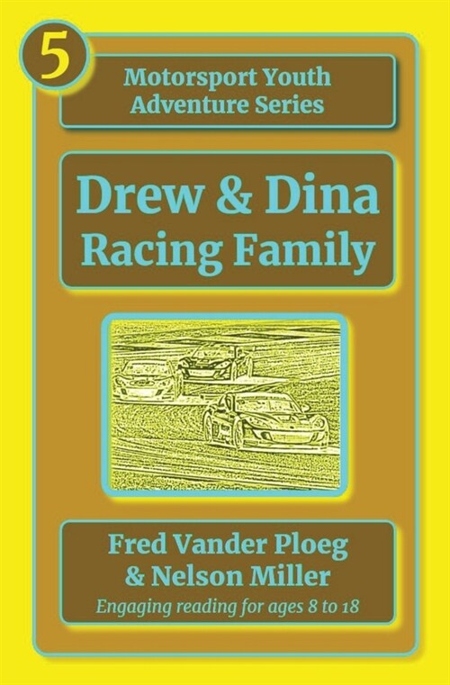 Drew & Dina: Racing Family (Paperback)