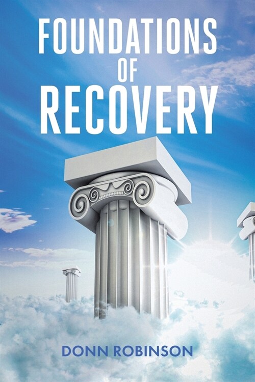 Foundations of Recovery (Paperback)