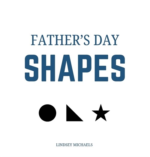 Fathers Day Shapes (Hardcover)