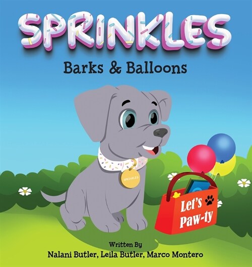 Sprinkles: Barks & Balloons (Hardcover)