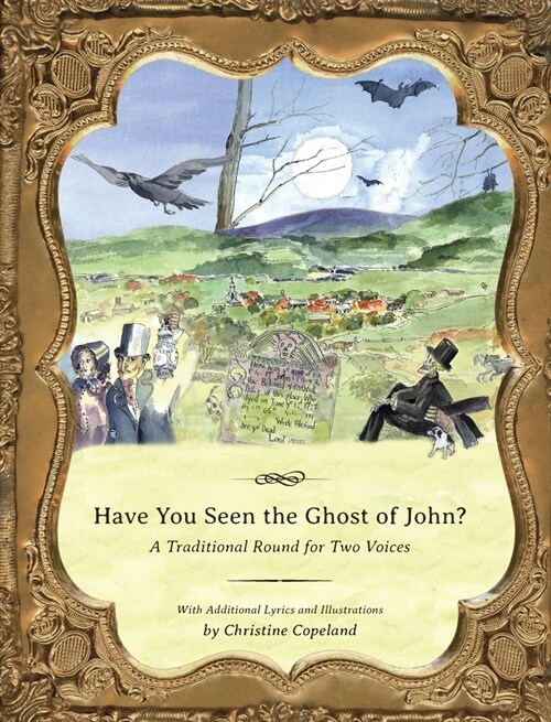 Have You Seen the Ghost of John?: A Traditional Round for Two Voices (Hardcover)