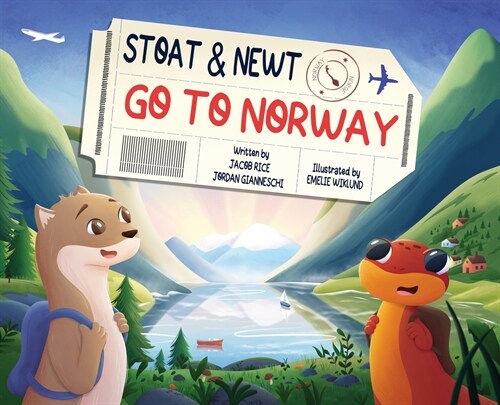 Stoat and Newt Go to Norway (Hardcover)