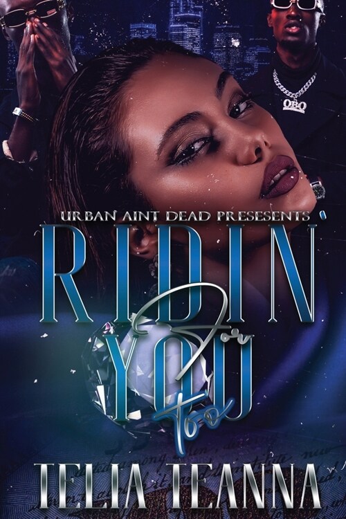 Ridin For You, Too (Paperback)