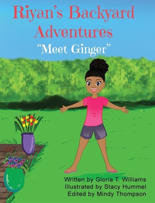 Ryans Backyard Adventures: Meet Ginger (Hardcover)