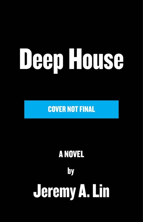 Deep House: The Gayest Love Story Ever Told (Hardcover)