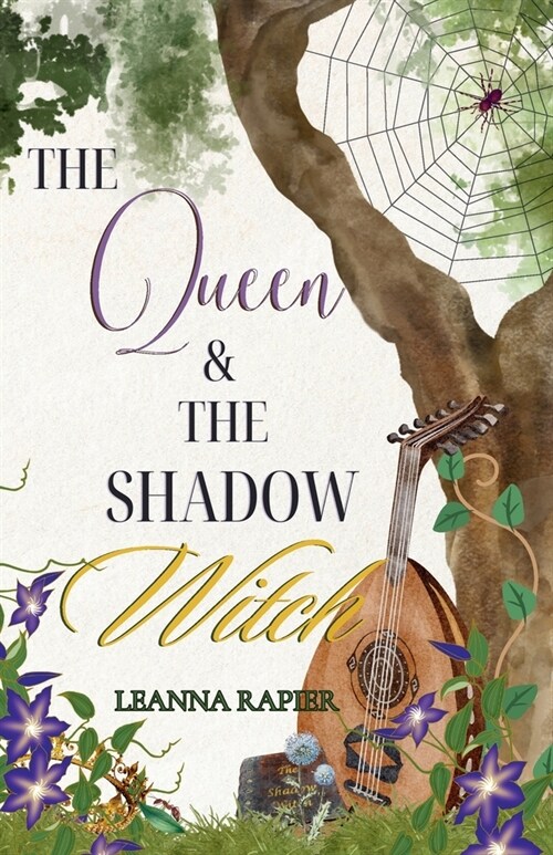 The Queen and the Shadow Witch: A Mother-Daughter Portal Fantasy (Paperback)