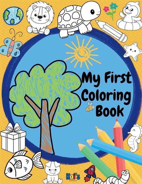 My First Coloring Book: Kais Corner (Paperback)