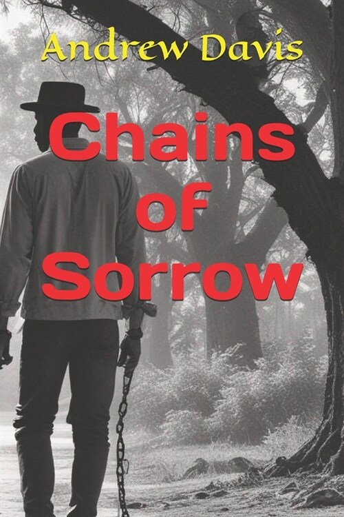 Chains of Sorrow (Paperback)