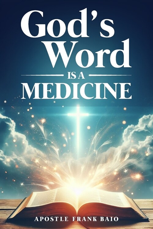 Gods Word is a Medicine (Paperback)