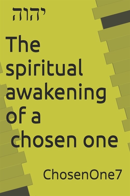 The spiritual awakening of a chosen one (Paperback)