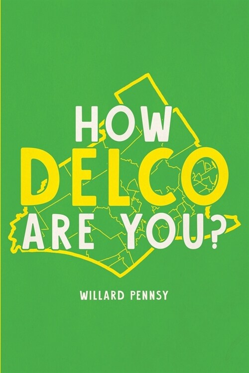 How Delco Are you? (Paperback)