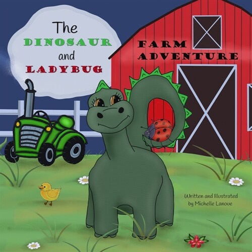 A Dinosaur and Ladybug Farm Adventure (Paperback)