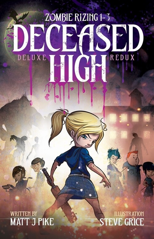 Zombie RiZing: Deceased High: 10th Anniversary Deluxe Redux (Paperback)