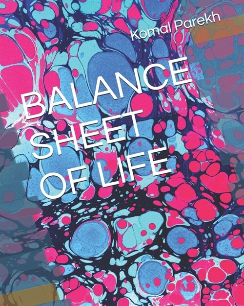 Balance Sheet of Life (Paperback)