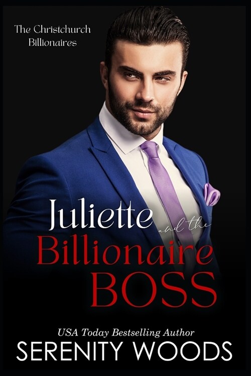 Juliette and the Billionaire Boss: The Christchurch Billionaires (Paperback)