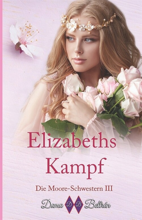 Elizabeths Krampf: Wenn der Ph?ix aus seiner Asche wiedergeboren werden kann... dann kann auch Elizabeth wiedergeboren werden. (Paperback)