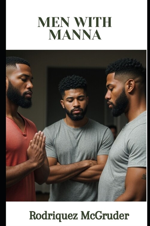 Men With Manna (Paperback)