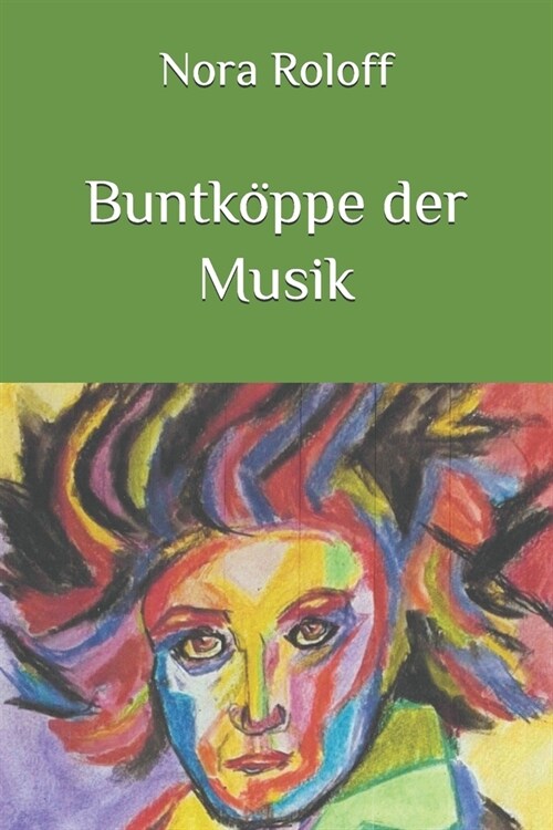 Buntk?pe der Musik (Paperback)