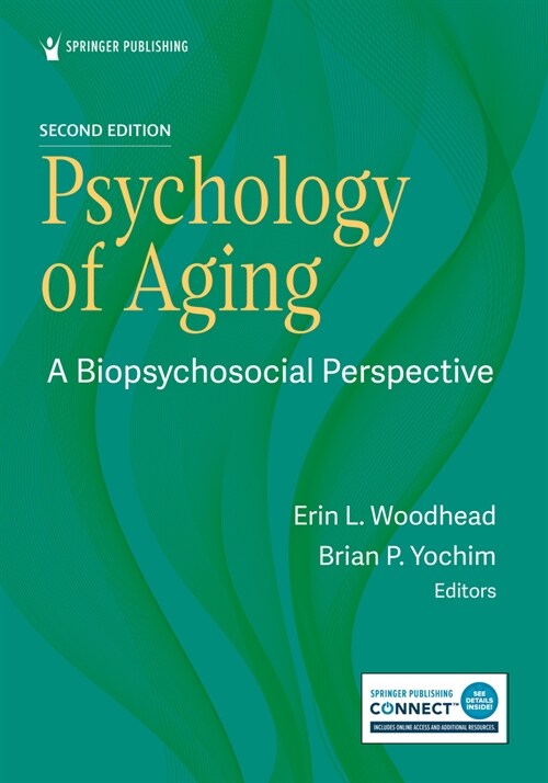 Psychology of Aging: A Biopsychosocial Perspective (Paperback, 2)