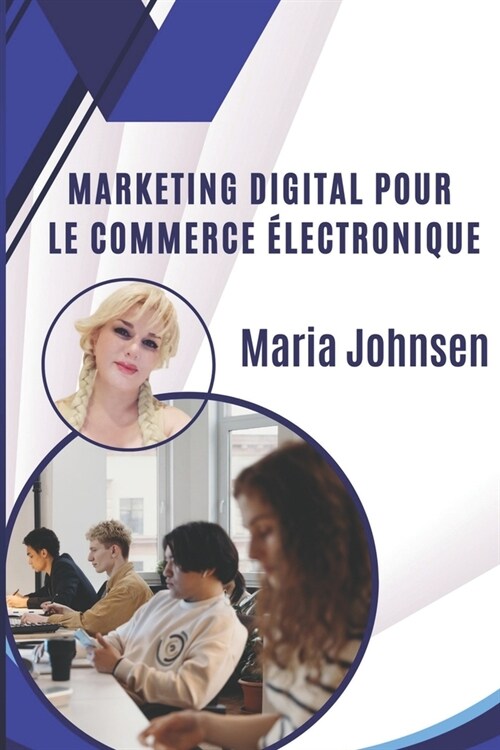 Marketing digital pour le commerce ?ectronique (Paperback)