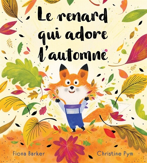 Le Renard Qui Adore lAutomne (Paperback)