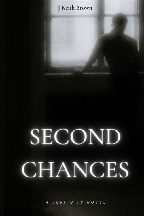 Second Chances: A Surf City Novel (Paperback)