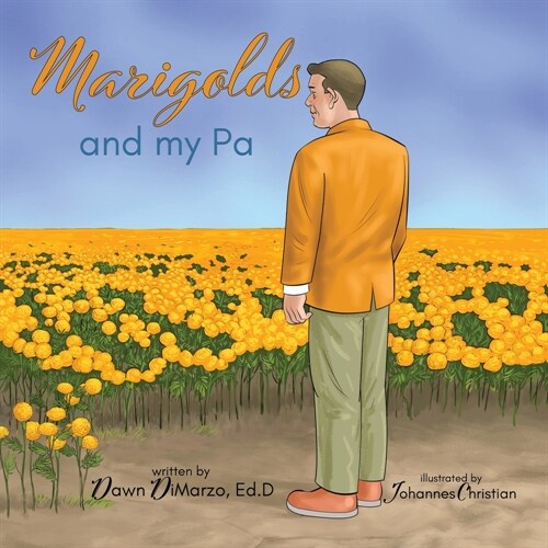 Marigolds and my Pa (Paperback)