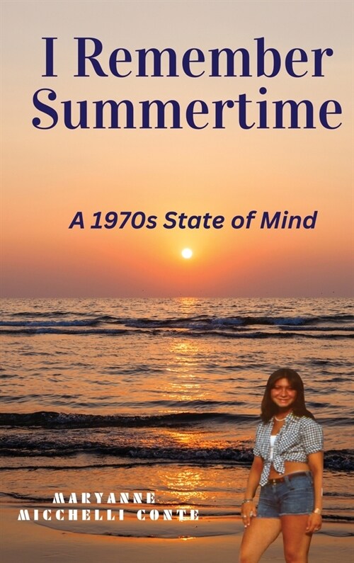 I Remember Summertime (Hardcover)