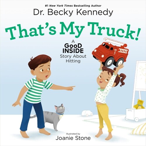 Thats My Truck!: A Good Inside Story about Hitting (Hardcover)