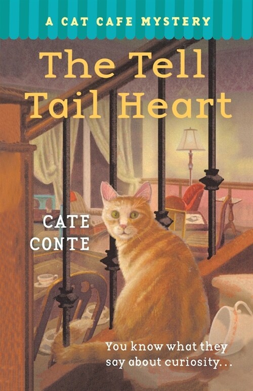 The Tell Tail Heart: A Cat Cafe Mystery (Paperback)