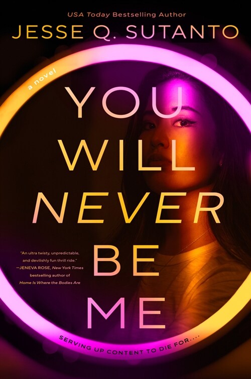 You Will Never Be Me (Library Binding)