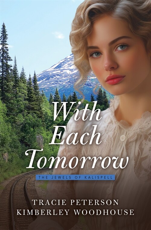 With Each Tomorrow (Library Binding)