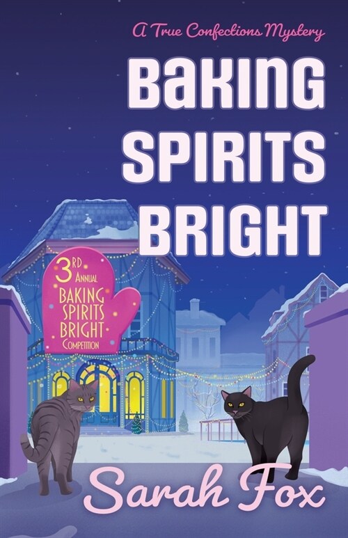 Baking Spirits Bright (Paperback)