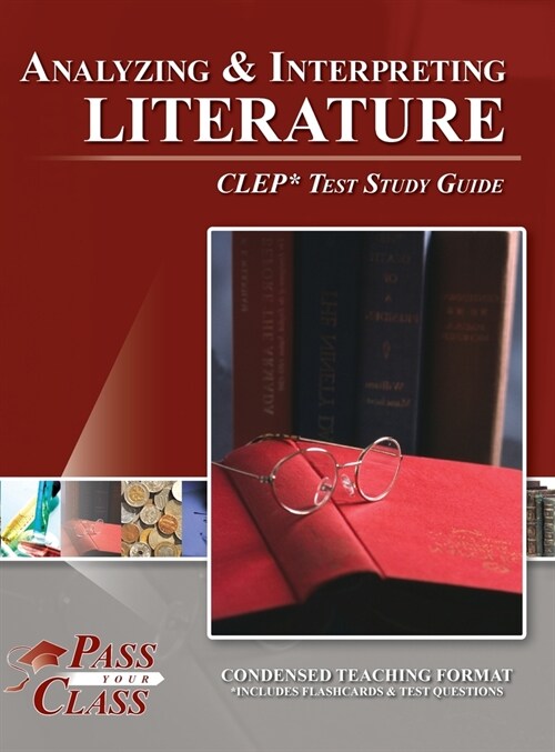 Analyzing and Interpreting Literature CLEP Test Study Guide (Hardcover)