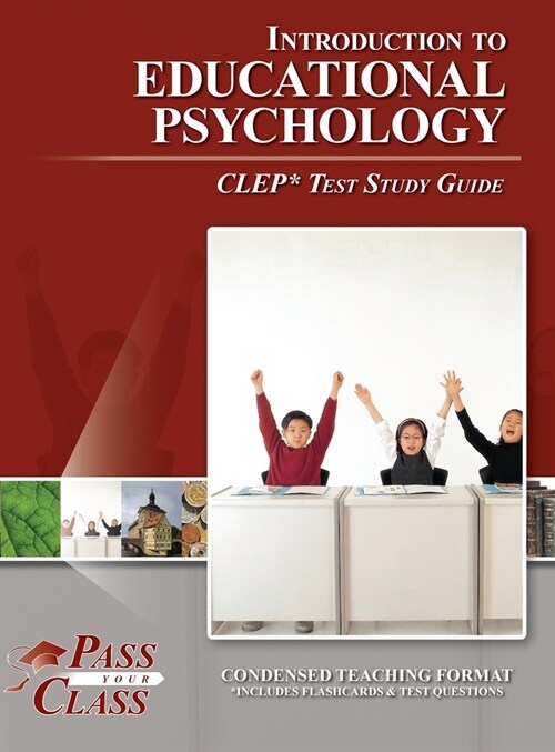 Introduction to Educational Psychology CLEP Test Study Guide (Hardcover)