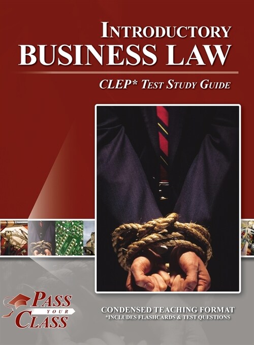 Introductory Business Law CLEP Test Study Guide (Hardcover)