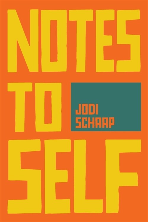 Notes to Self (Paperback)