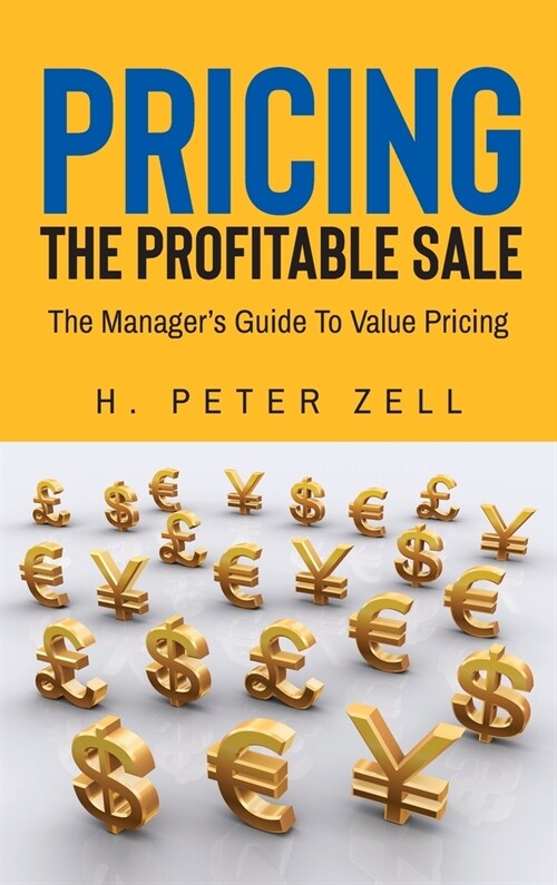 Pricing the Profitable Sale (Hardcover)