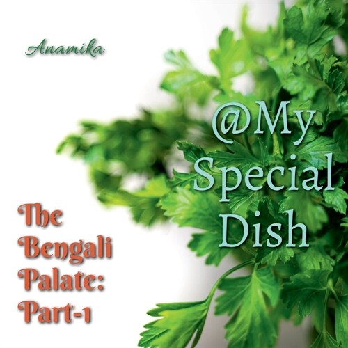 @My Special Dish: Part-1: Bengali Palate (Special) (Paperback)