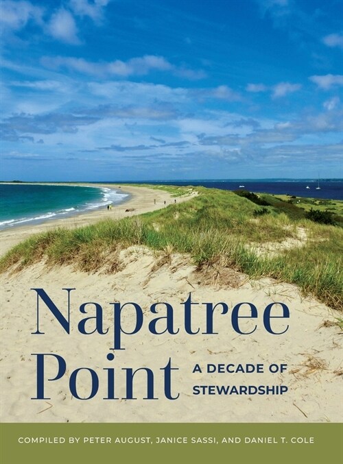 Napatree Point: A Decade of Stewardship (Hardcover)