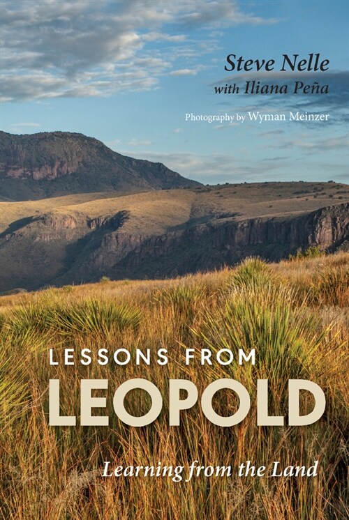 Lessons from Leopold: Learning from the Land (Hardcover)