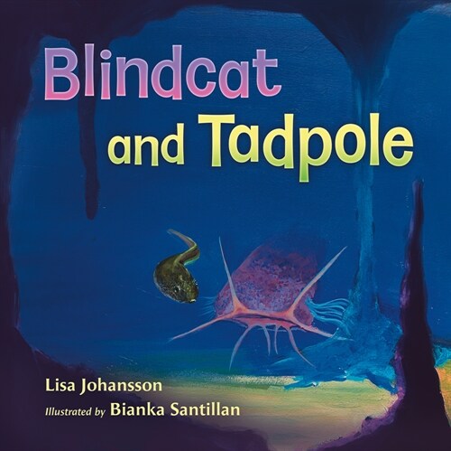 Blindcat and Tadpole (Hardcover)