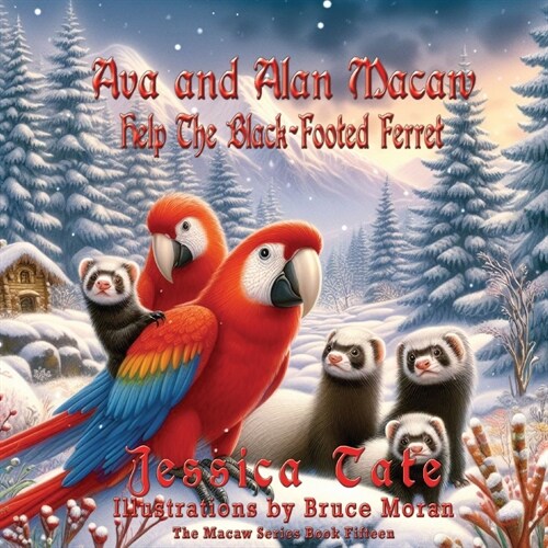 Ava and Alan Help the Blackfooted Ferret (Paperback)